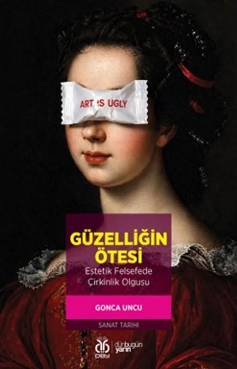 Güzelliğin Ötesi: Estetik Felsefede Çirkinlik Olgusu