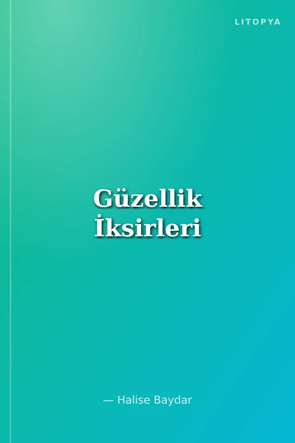 Güzellik İksirleri