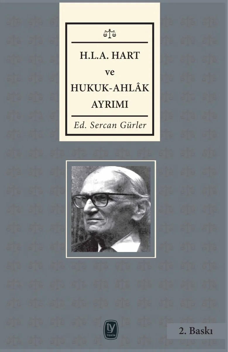 H.L.A Hart ve Hukuk - Ahlâk Ayrımı