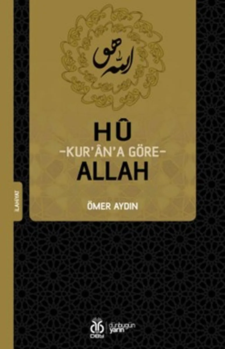 Hû: Kur’an’a Göre Allah