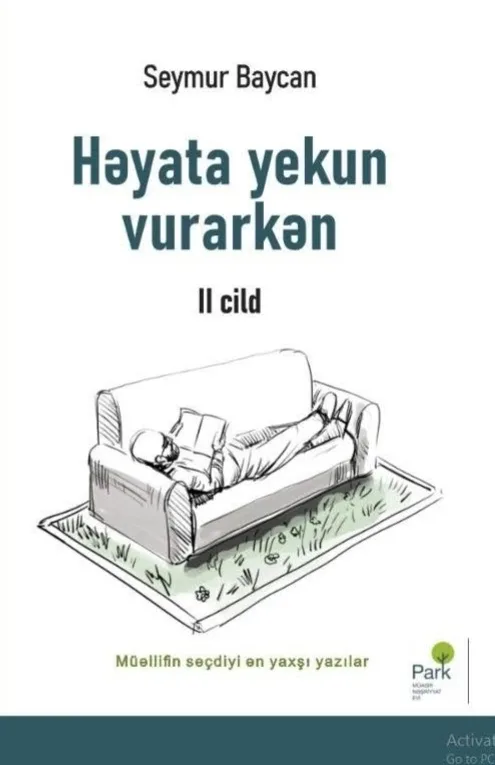 Həyata yekun vurarkən - II. Cild