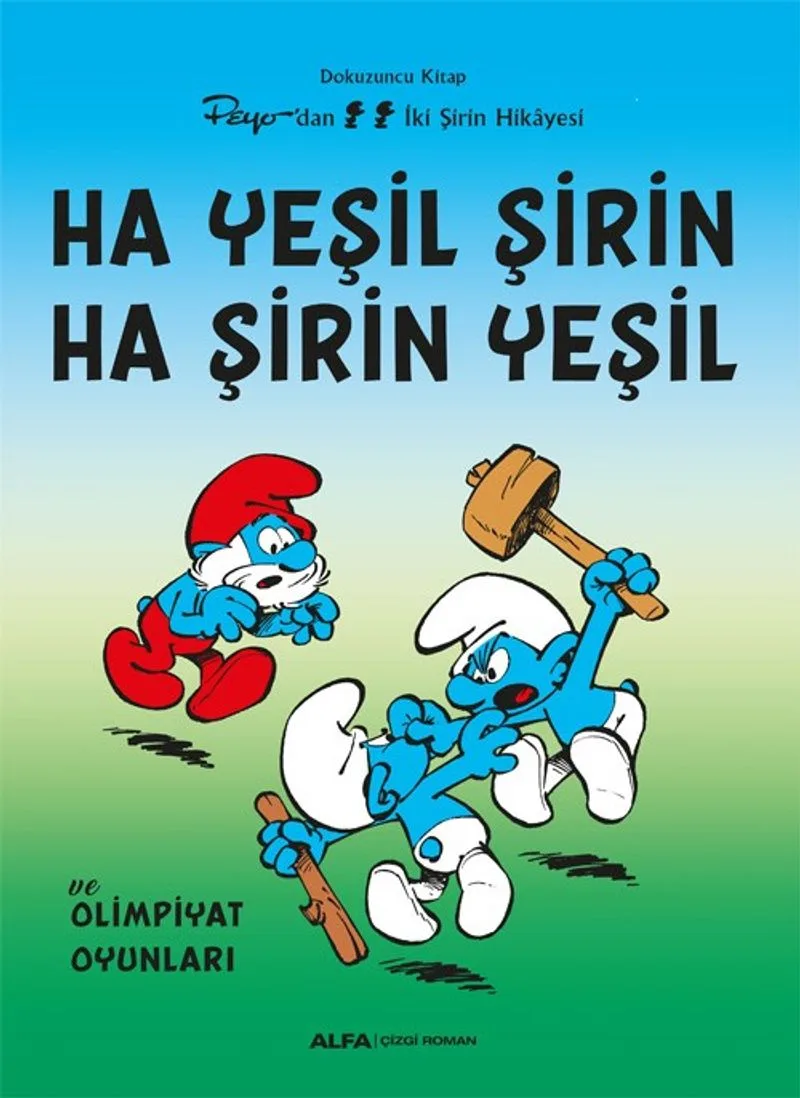 Ha Yeşil Şirin Ha Şirin Yeşil / Şirinler 9