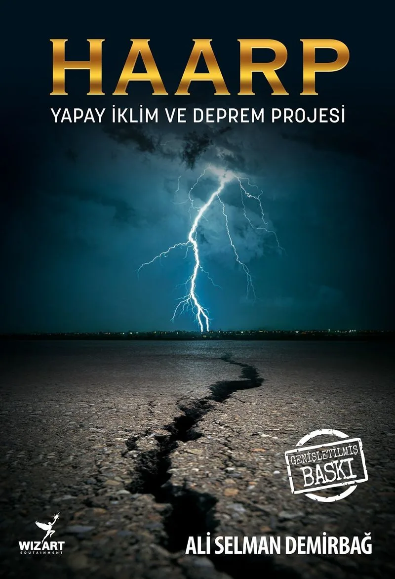 Haarp Yapay İklim ve Deprem Projesi