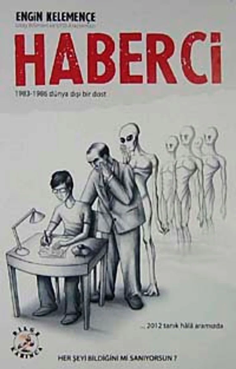 Haberci 1983-1986 Dünya Dışı Bir Dost
