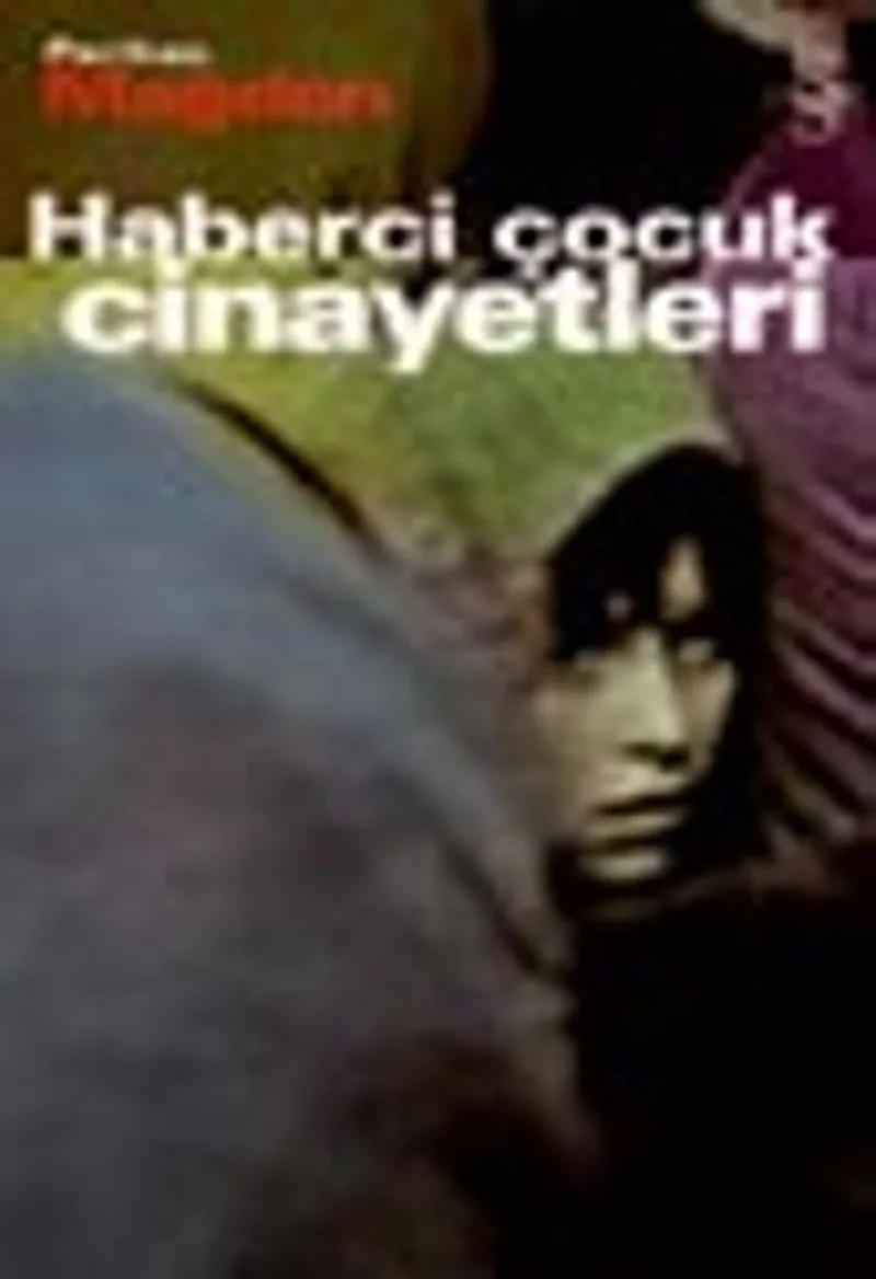 Haberci Çocuk Cinayetleri