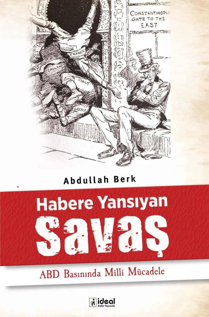 Habere Yansıyan Savaş ABD Basınında Milli Mücadele