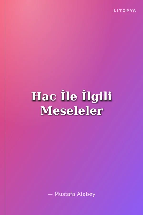 Hac İle İlgili Meseleler