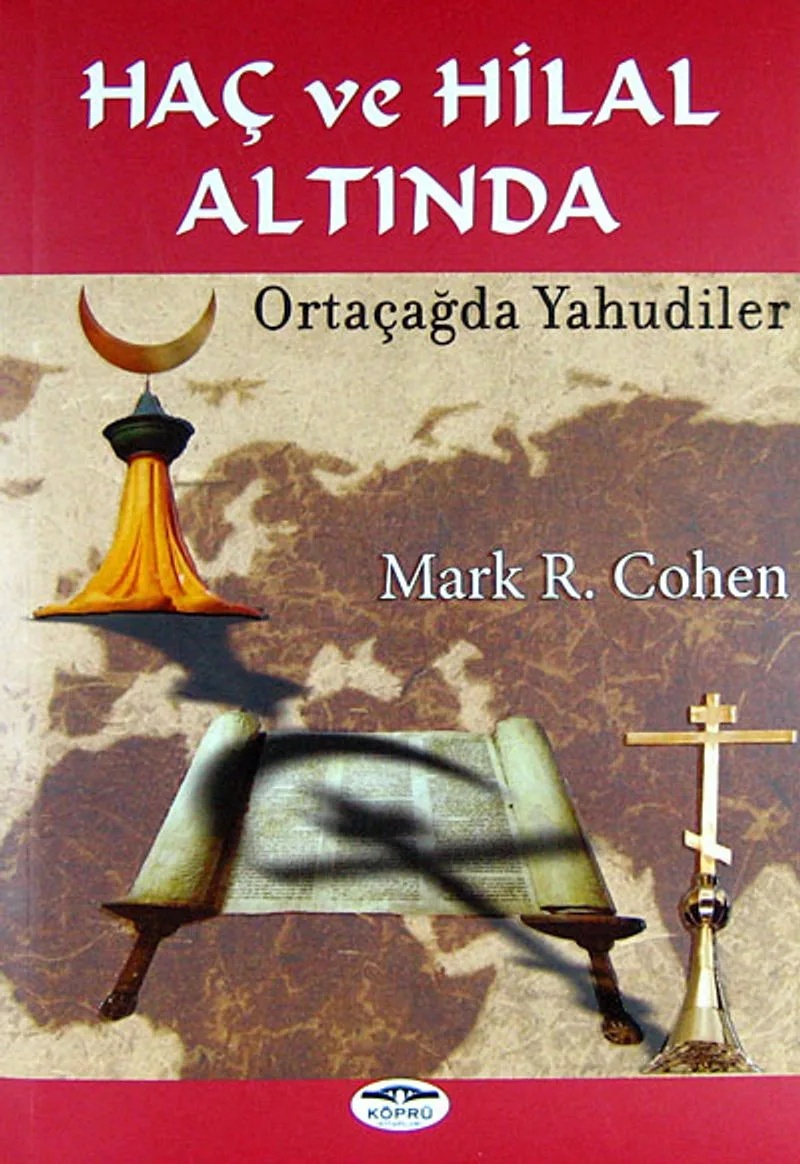 Haç ve Hilal Altında Ortaçağda Yahudiler