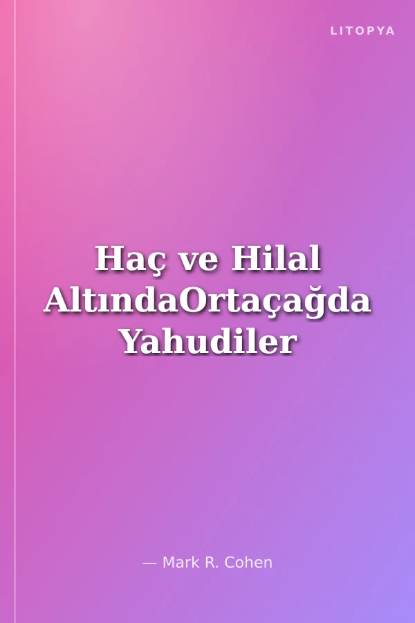 Haç ve Hilal AltındaOrtaçağda Yahudiler