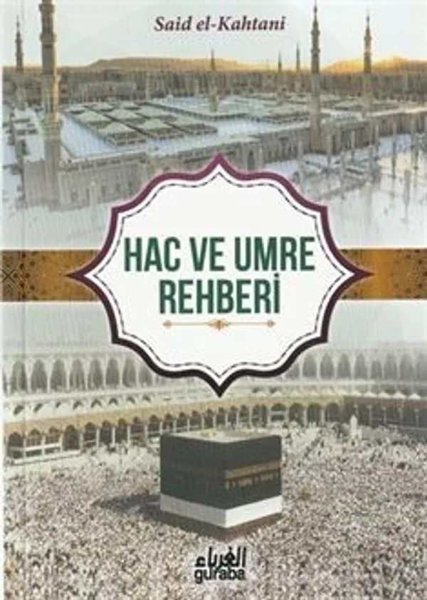 Hac ve Umre Rehberi (Çanta Boy)