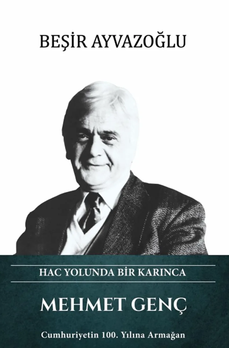 Hac Yolunda Bir Karınca Mehmet Genç