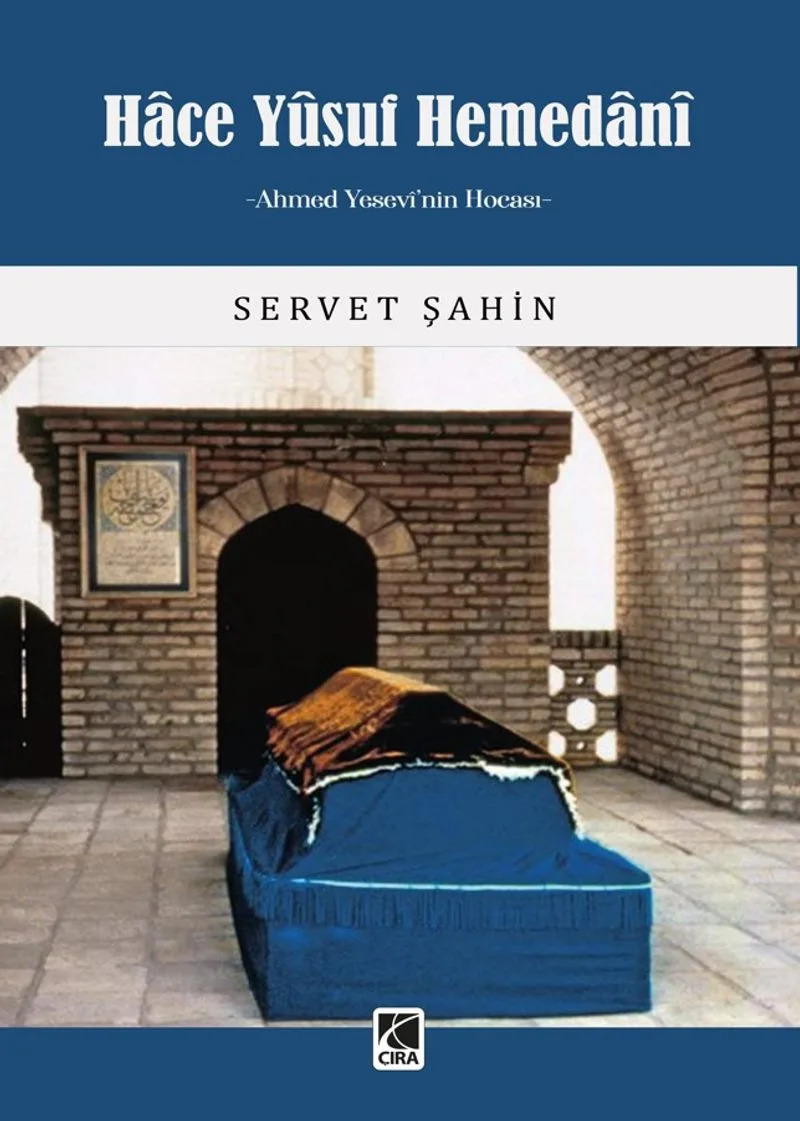 Hace Y&ucirc;suf Hemedan&icirc; Ahmed Yesev&icirc;'nin Hocası