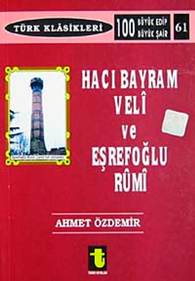 Hacı Bayram Veli ve Eşrefoğlu Rumi