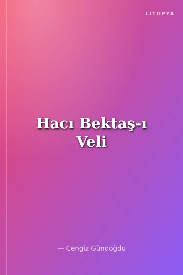 Hacı Bektaş-ı Veli