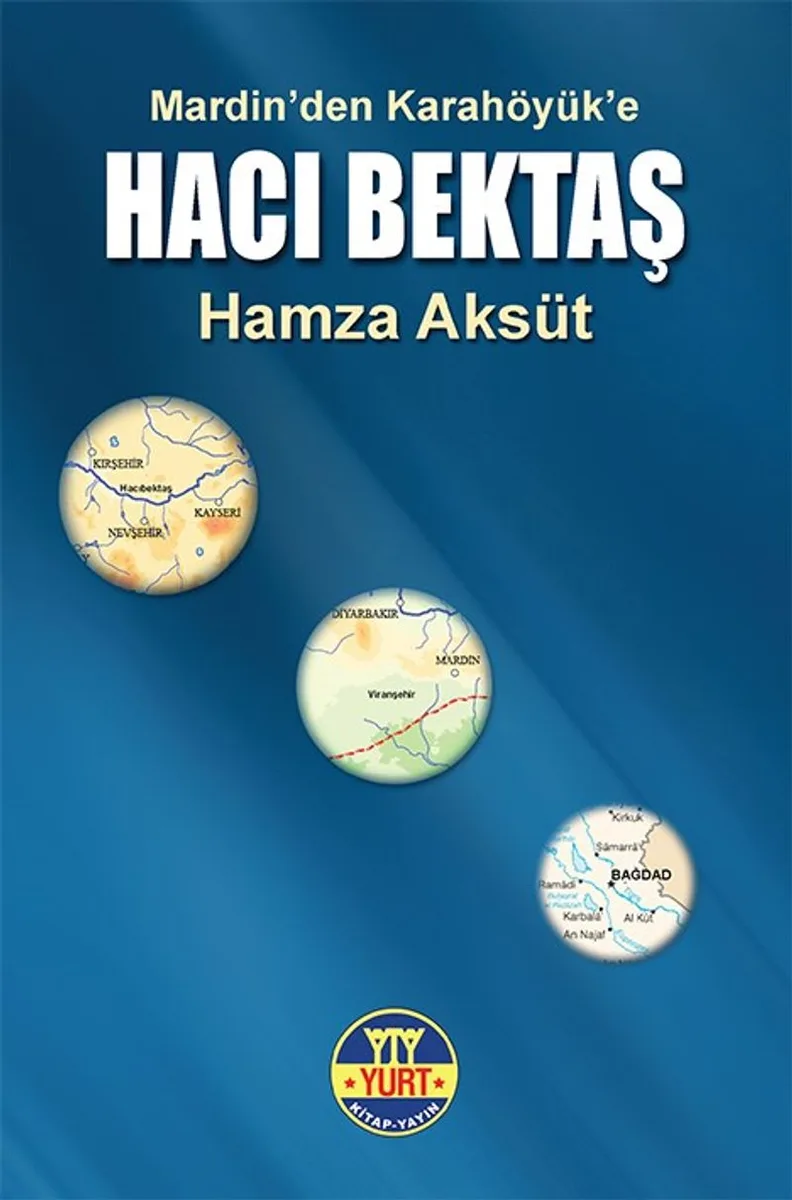 Hacı Bektaş Mardin'den Karahöyük'e