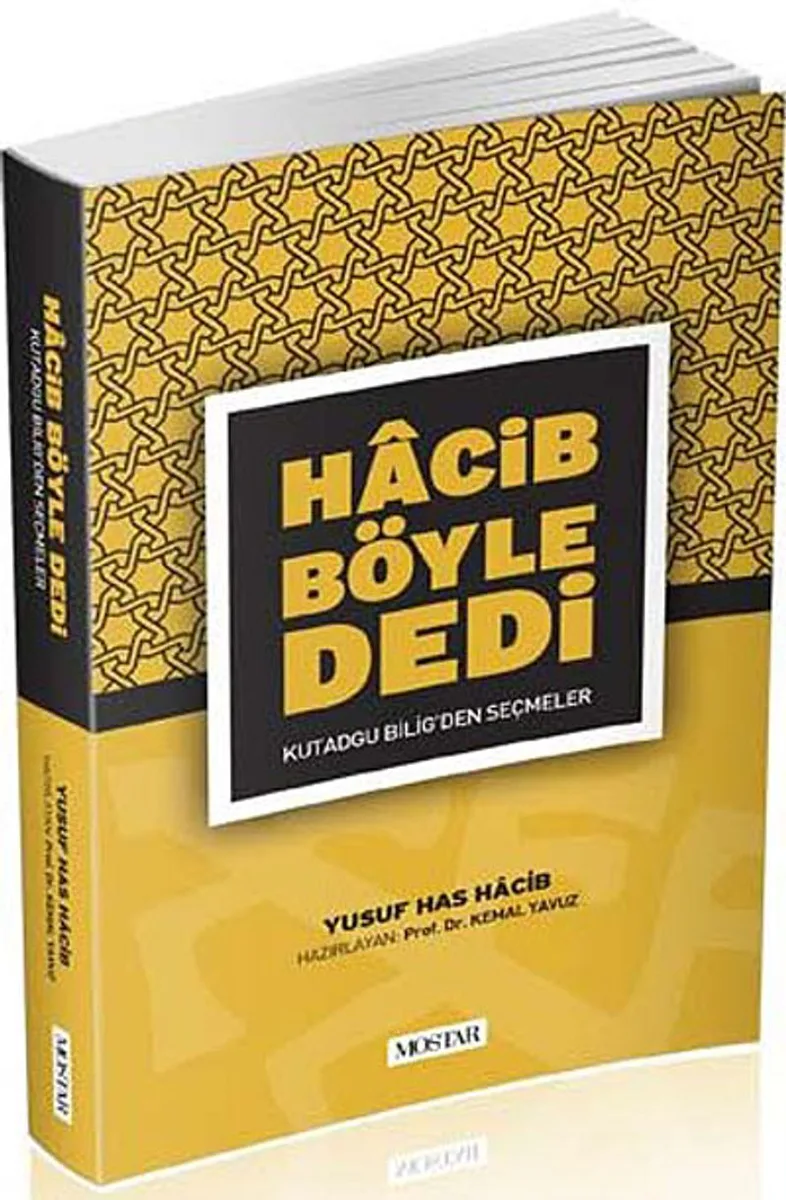 Hacib Böyle Dedi Kutadgu Bilig'den Seçmeler
