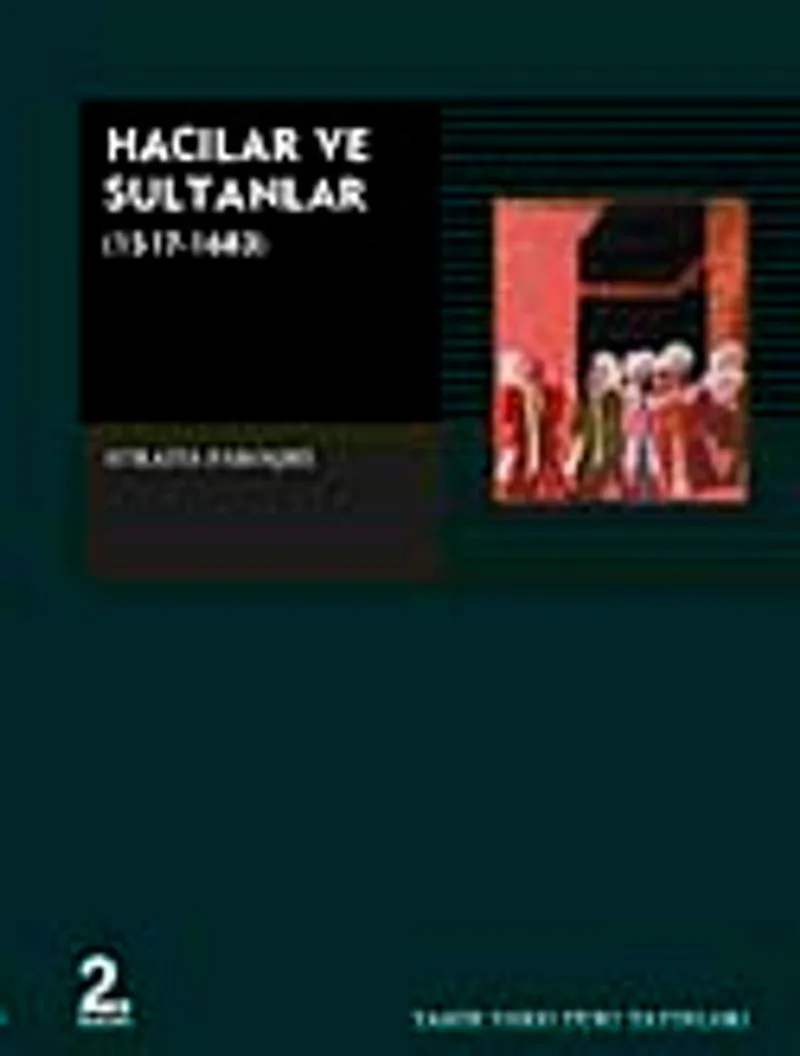 Hacılar ve Sultanlar 1517-1638