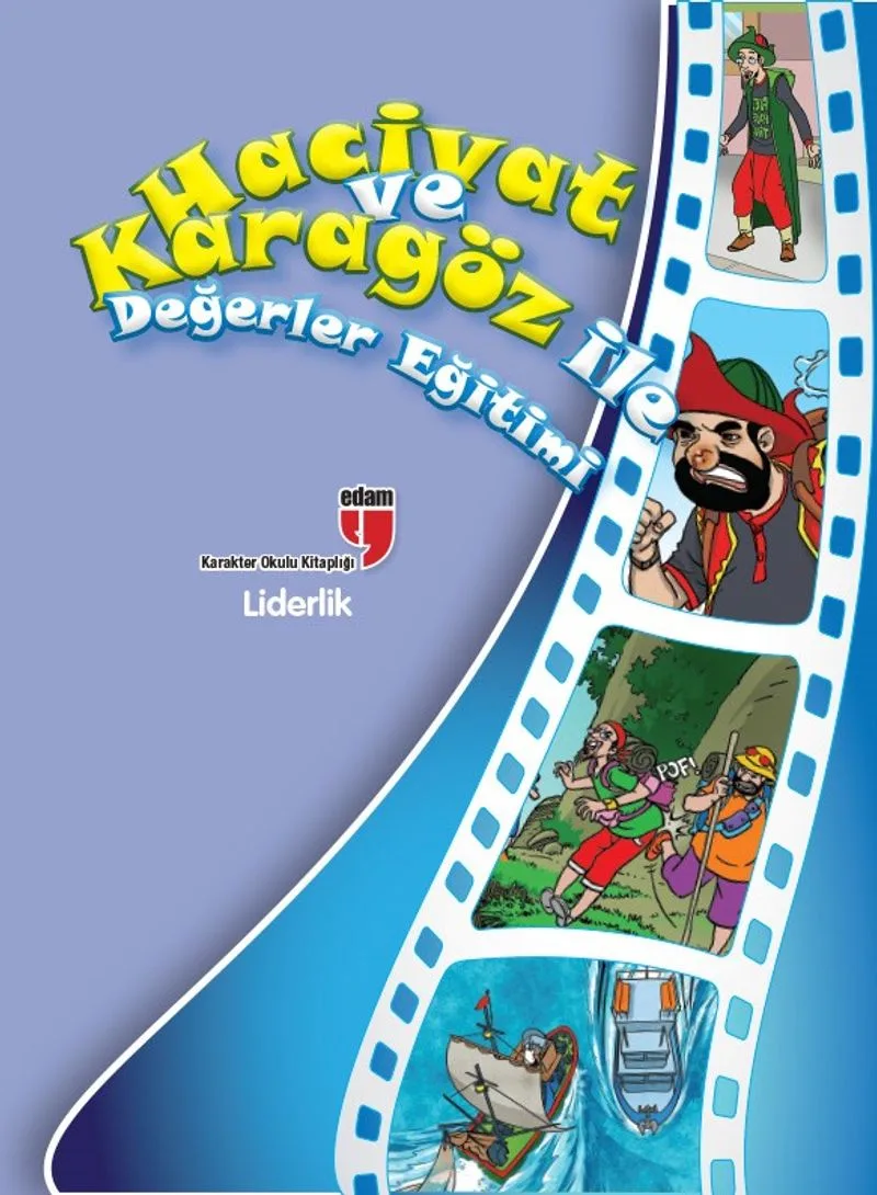 Hacivat ve Karagöz İle Değerler Eğitimi - Liderlik