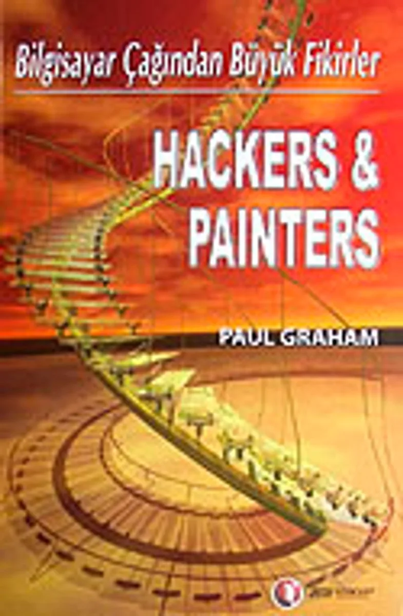 Hackers Painters/Bilgisayar Çağından Büyük Fikirler