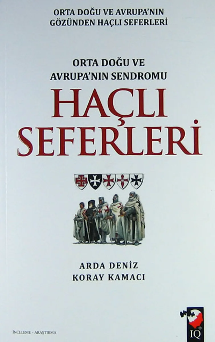 Haçlı Seferleri Orta Doğu ve Avrupa'nın Sendromu