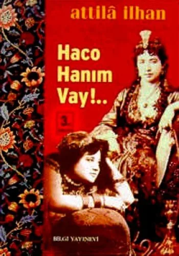 Haco Hanım Vay!..