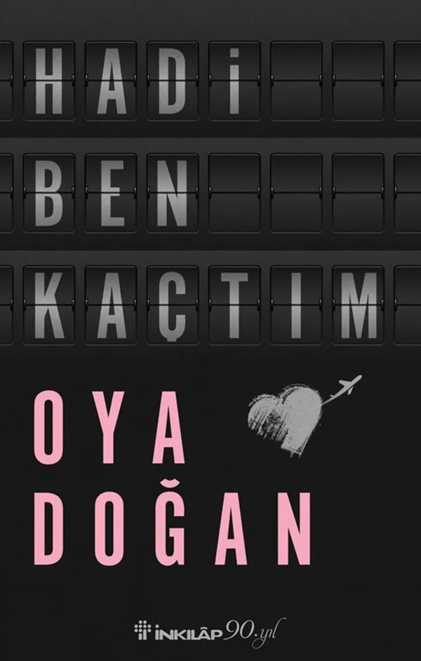 Hadi Ben Kaçtım