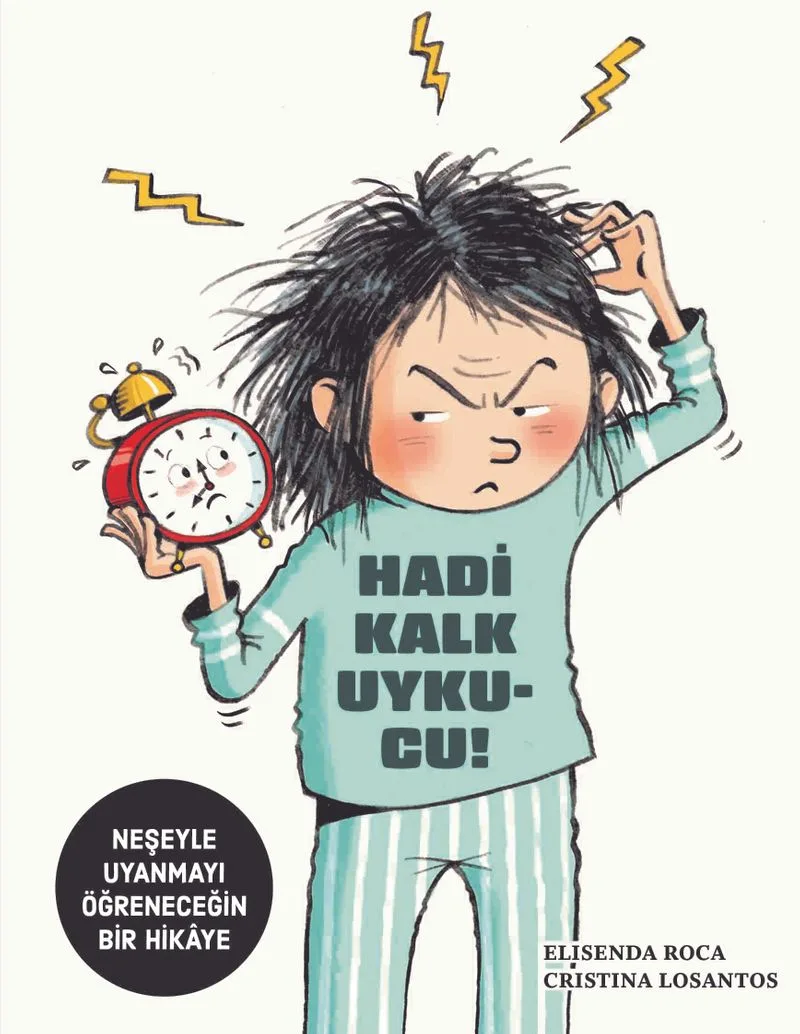 Hadi Kalk Uykucu!