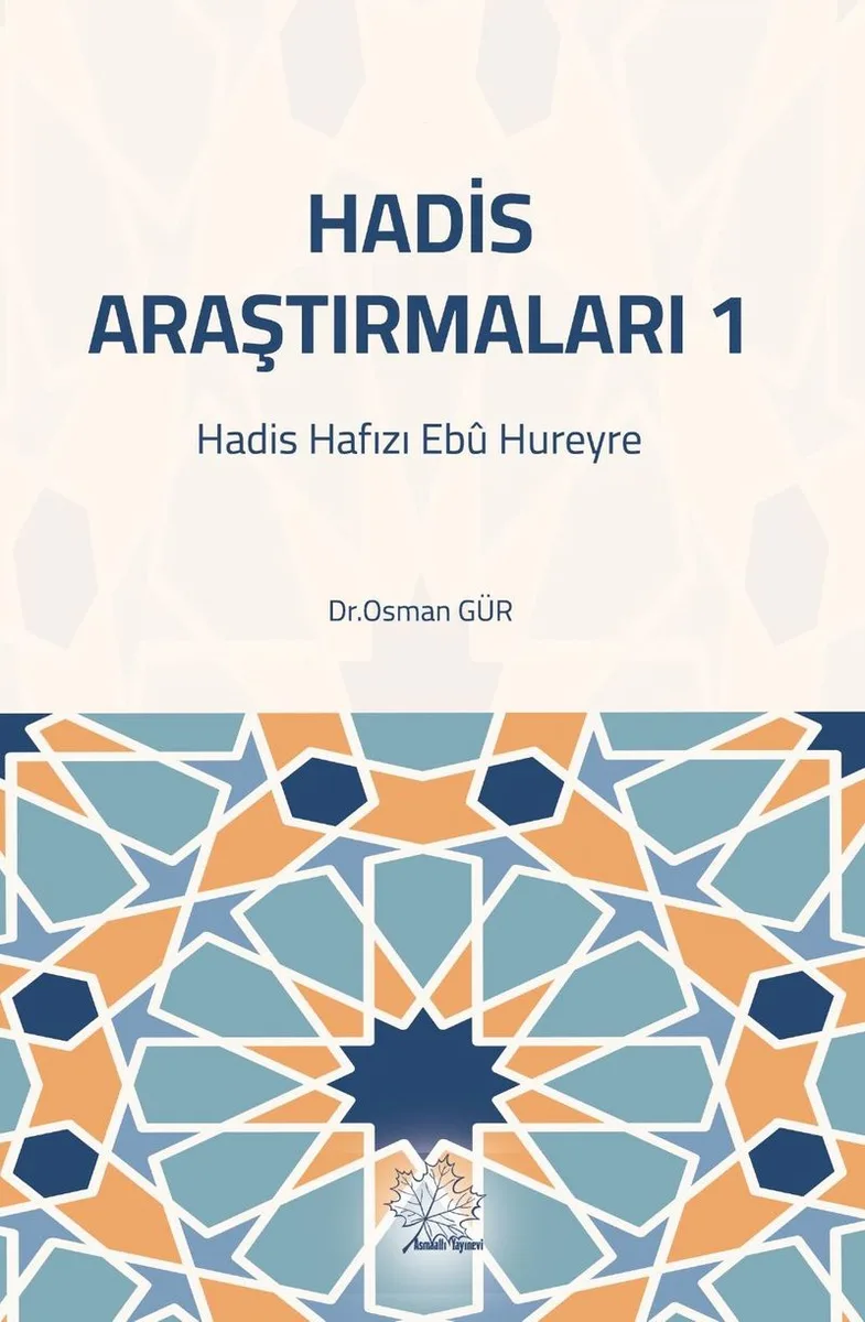 Hadis Araştırmaları1 Hadis Hafızı Ebû Hureyre