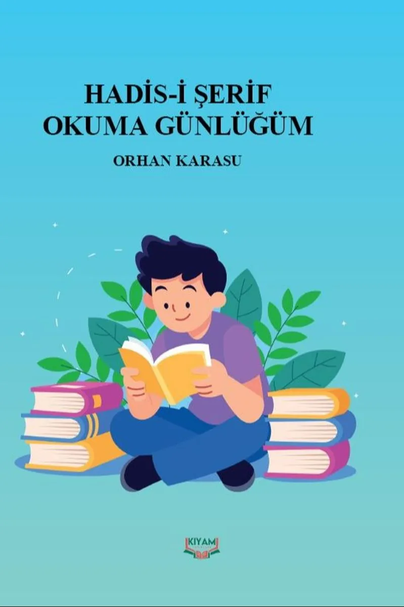 Hadis-i Şerif Okuma Günlüğüm