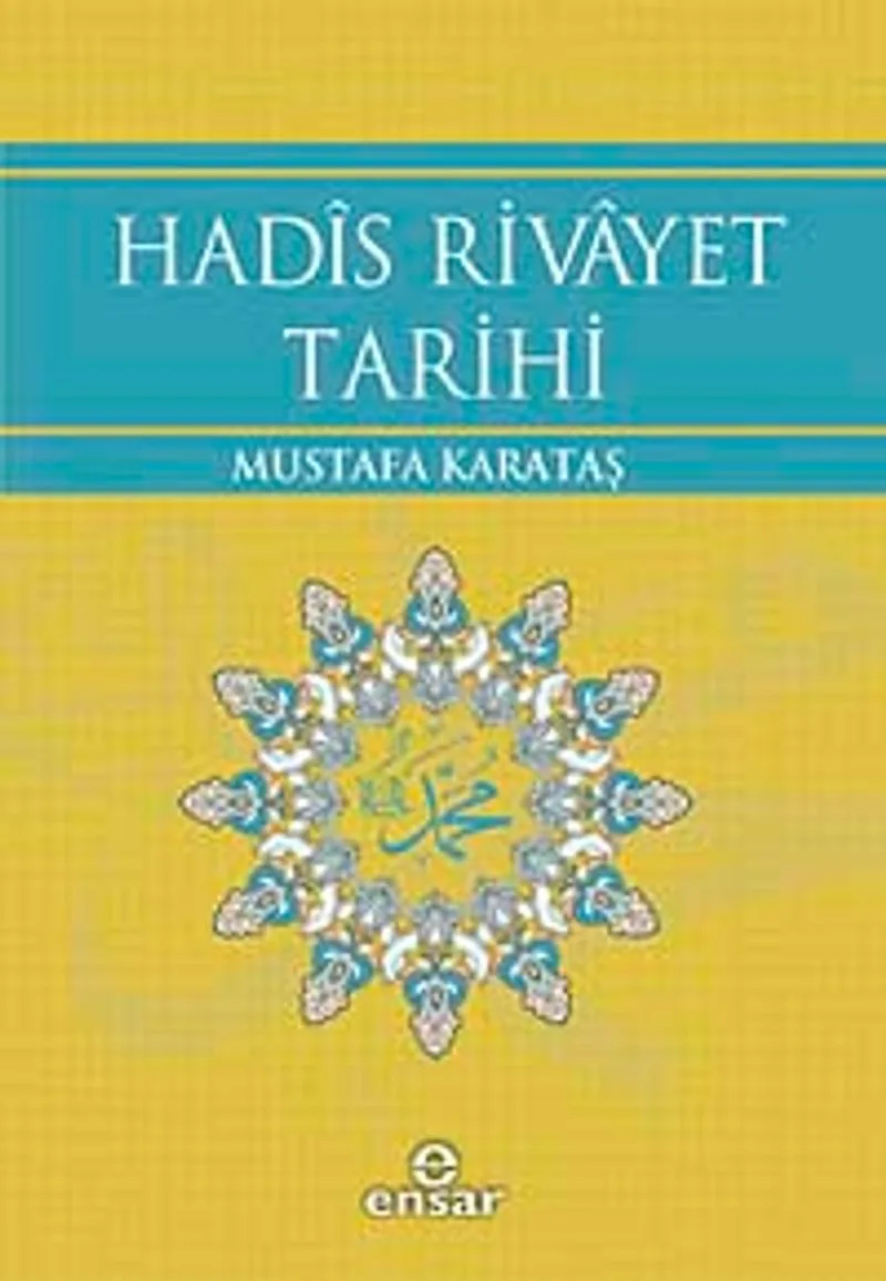 Hadis Rivayet Tarihi
