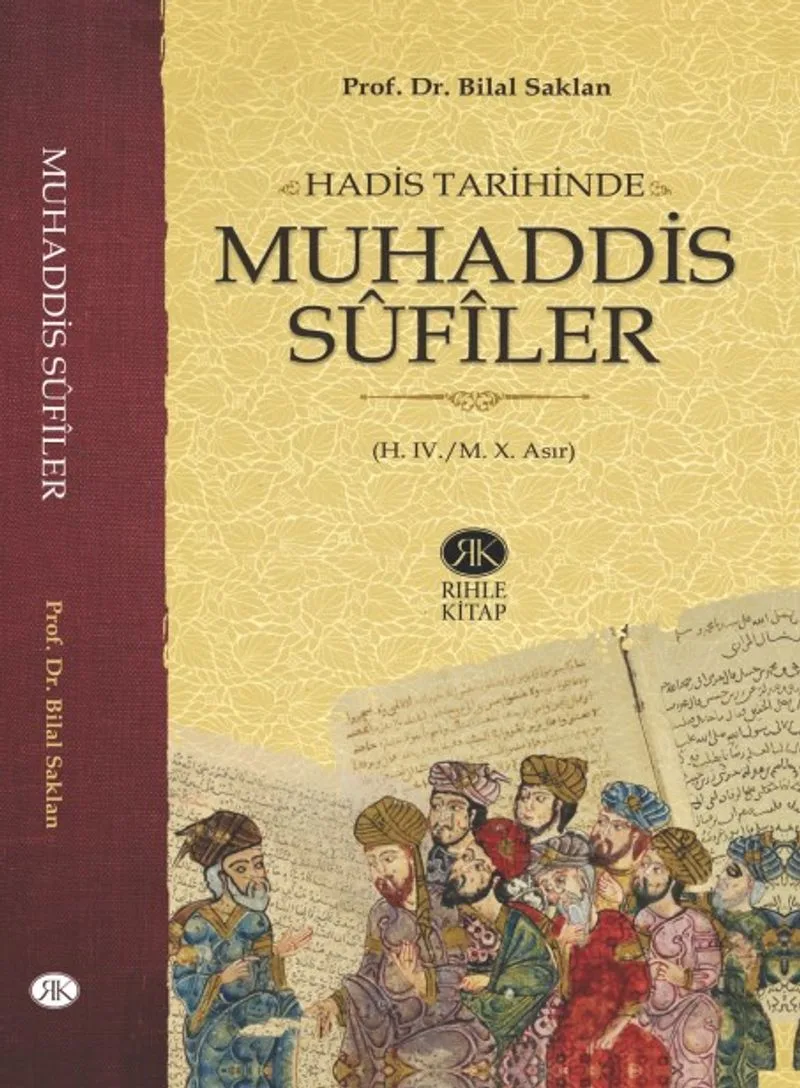 Hadis Tarihinde Muhaddis Suf&icirc;ler