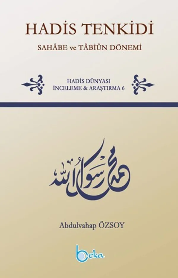 Hadis Tenkidi Sahabe ve Tabiun Dönemi