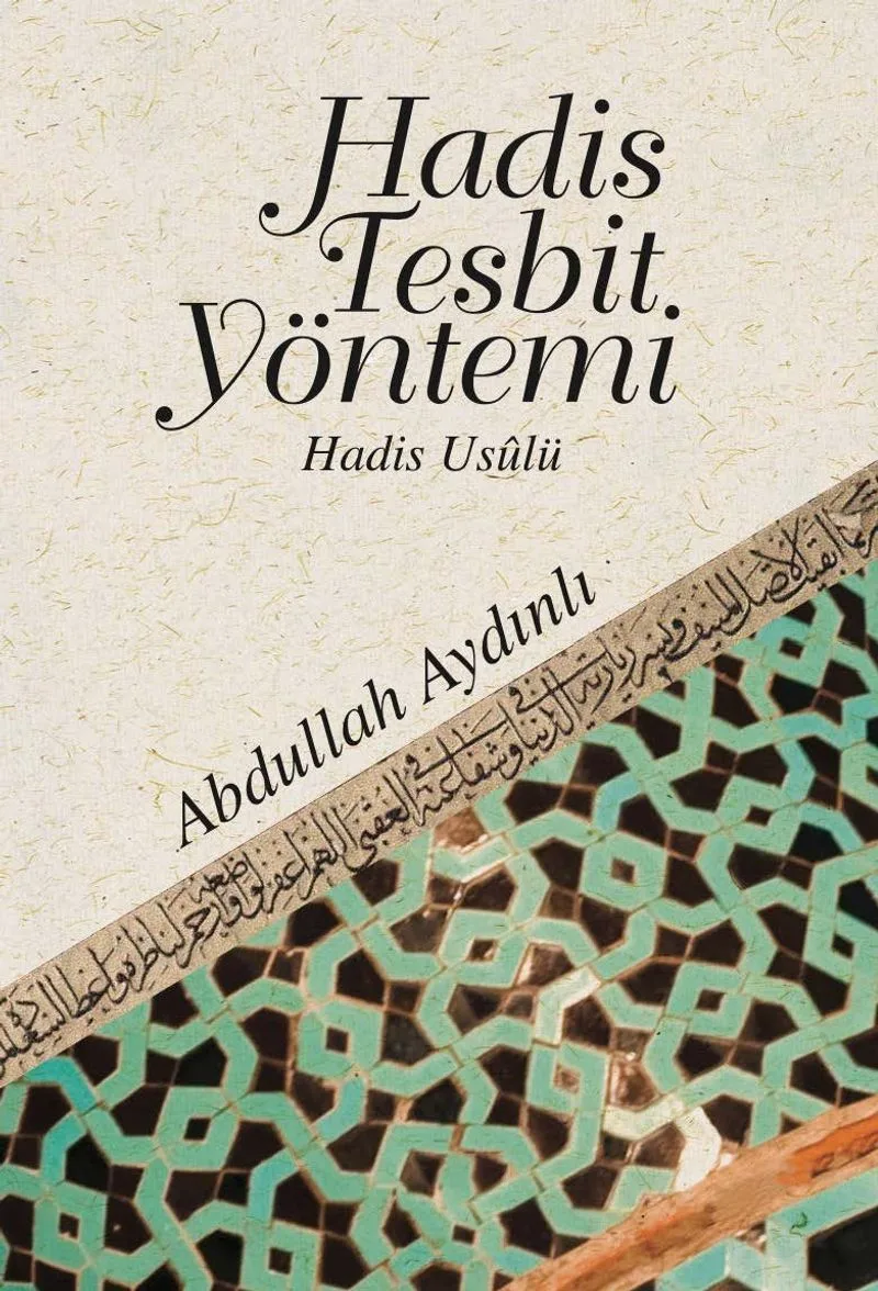 Hadis Tespit Yöntemi Hadis Usulü
