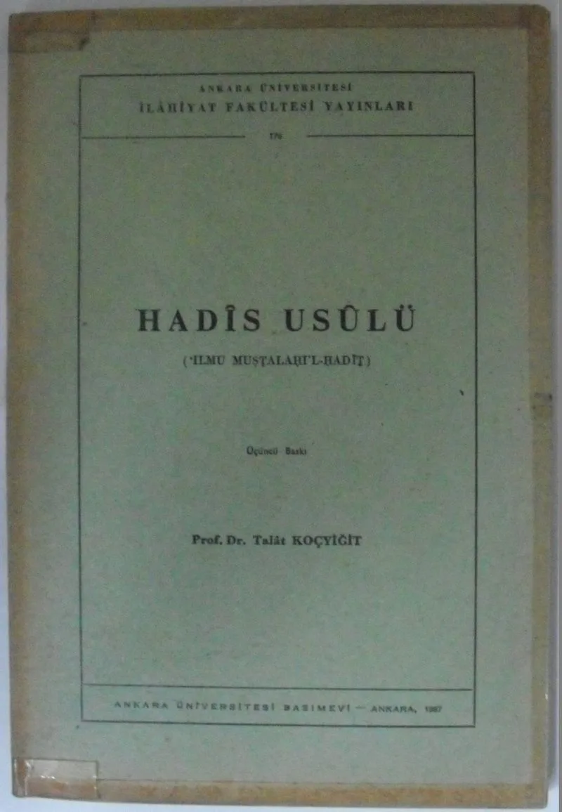 Hadis Usulü ‘İlmu Mustalahi'l-Hadit Kod: 12-D-32