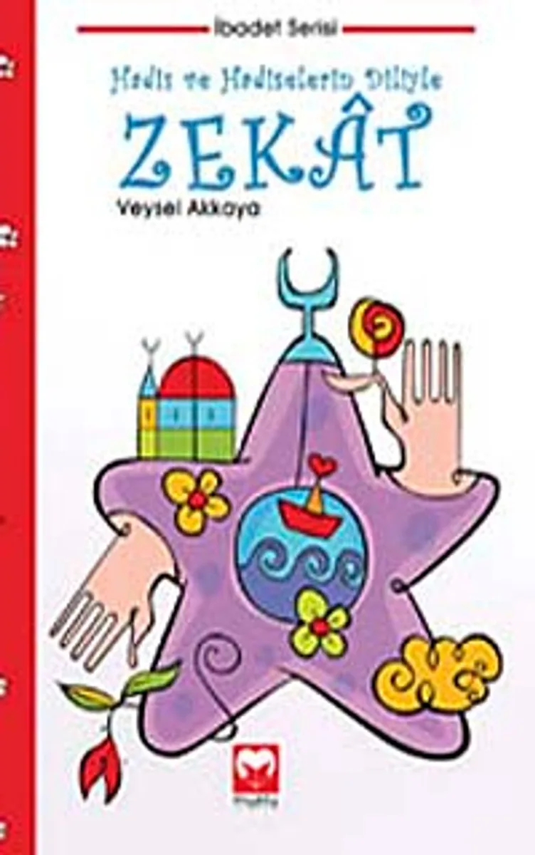 Hadis ve Hadiselerin Diliyle Zekat