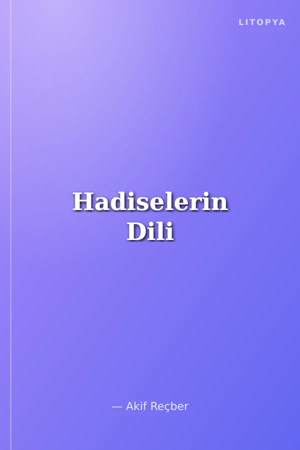 Hadiselerin Dili