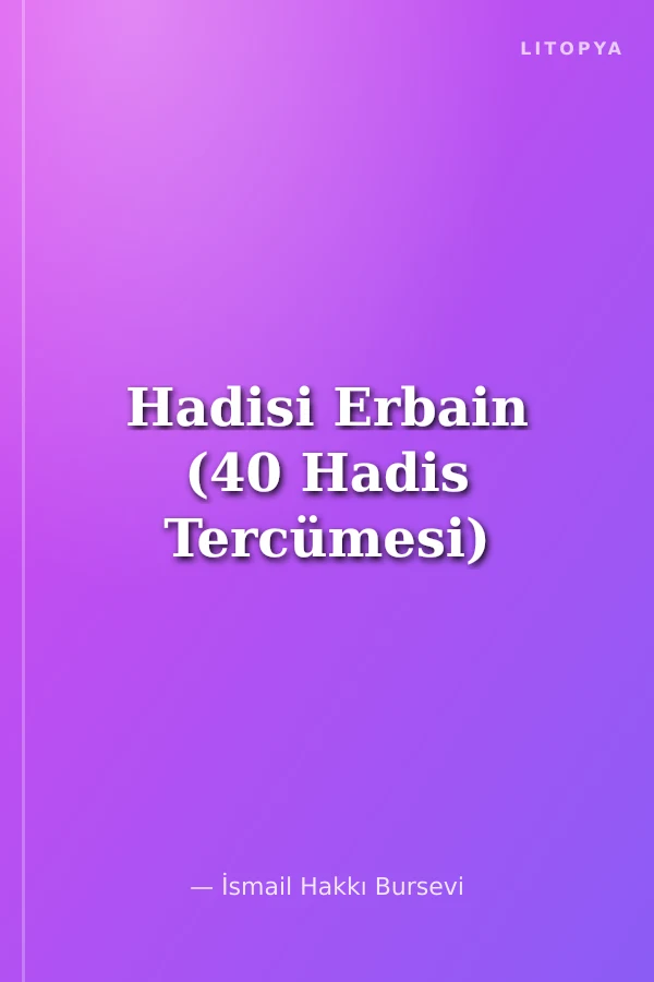 Hadisi Erbain (40 Hadis Tercümesi)