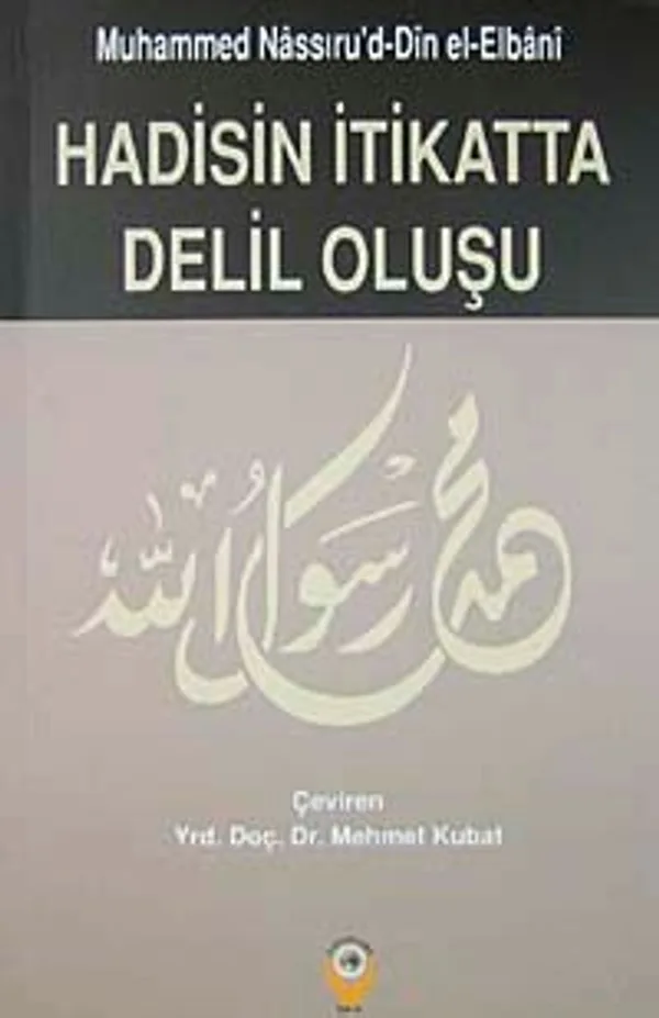 Hadisin İtikatta Delil Oluşu