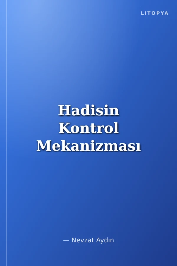 Hadisin Kontrol Mekanizması