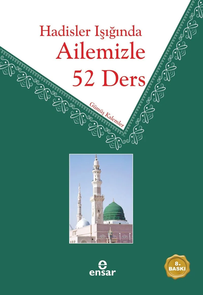 Hadisler Işığında Ailemizle 52 Ders