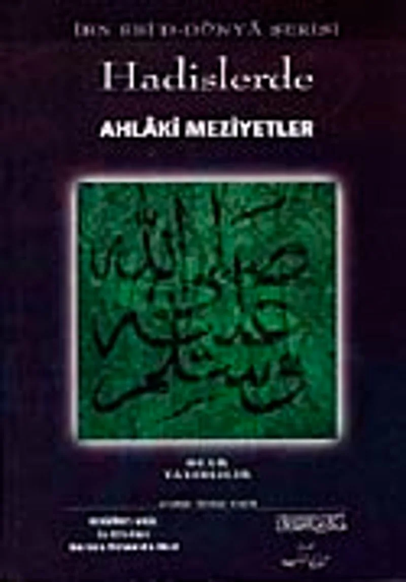 Hadislerde Ahlaki Meziyetler
