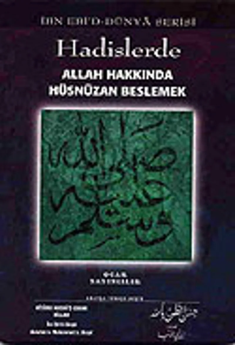 Hadislerde Allah Hakkında Hüsnüzan Beslemek