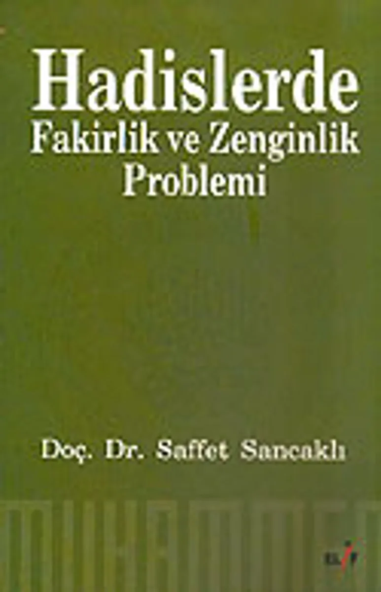Hadislerde Fakirlik ve Zenginlik Problemi