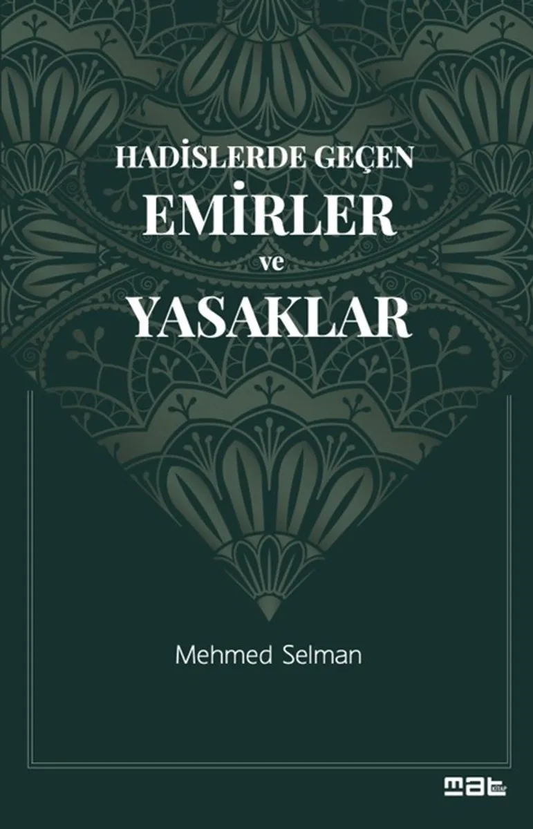 Hadislerde Geçen Emirler ve Yasaklar