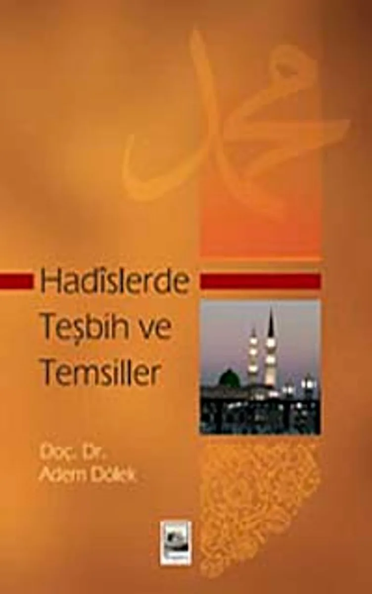Hadislerde Teşbih ve Temsiller