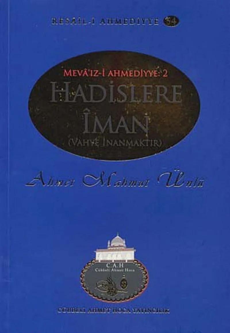 Hadislere İman / Resail-i Ahmediyye 54