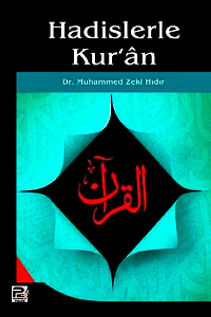 Hadislerle Kur'an
