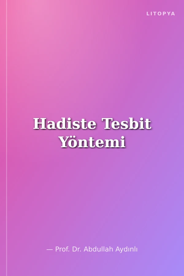 Hadiste Tesbit Yöntemi
