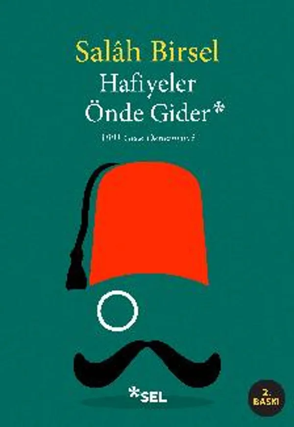 Hafiyeler Önde Gider