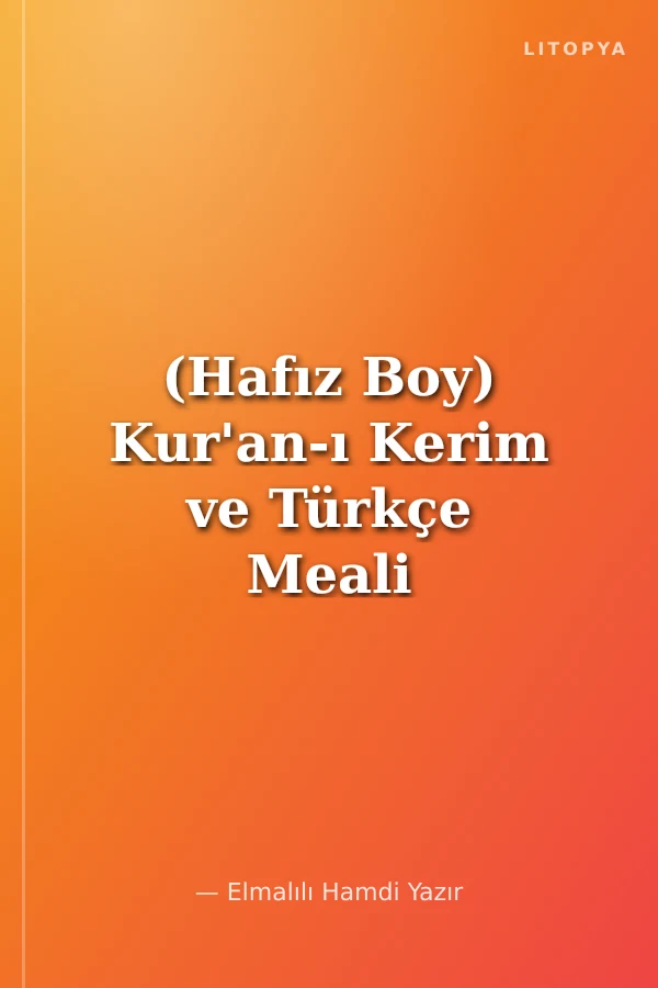 (Hafız Boy) Kur'an-ı Kerim ve Türkçe Meali / Elmalılı Hamdi Yazır
